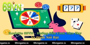 Roulette 69VN