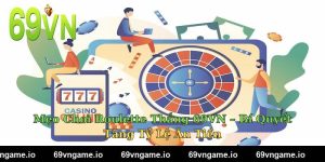 Mẹo Chơi Roulette Thắng