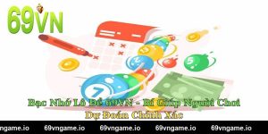 Bạc Nhớ Lô Đề 69VN
